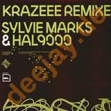 Sylvie Marks & Hal 9000 - Krazeee Rmx