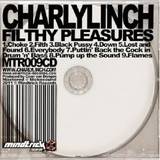 Charly Linch - Filthy Pleasures