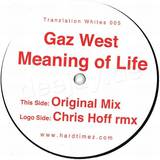 Gaz West - Meaning Of Life