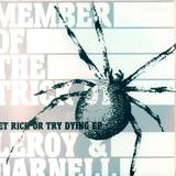 Leroy & Darnell - Get Rich Or Try Dying