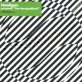Hooligan - Presenst The Meequalizer