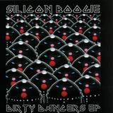 Silicon Boogie - Dirty Dancers Ep