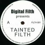 Digital Filth - Tainted Filth / Digital Monday