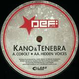 Kano & Tenebra - Cobolt/hidden Voice