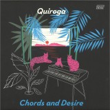 Quiroga - Chords And Desire