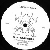 I Hate Models - Disco Inferno 01