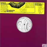 Future Architects - Prophetic Dreams EP