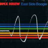 Dmx Krew - East Side Boogie