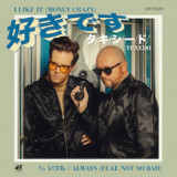 TUXEDO - I Like It (Money Crazy)