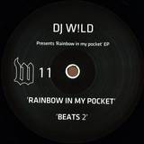 Dj W!ld - Rainbow In My Pocket Ep