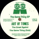 Art Of Tones - The Same Thing Ep