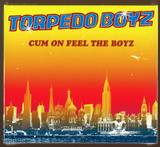 Torpedo Boyz - Cum On Feel The Boyz
