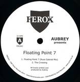 Aubrey - Floating Point 7 (12")