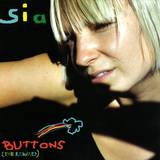 Sia - Buttons (remixes)