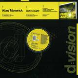 Kurd Maverick - Shine A Light