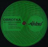Obrotka - Who Needs Enemies ( Remixes)