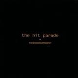 The Wedding Present - The Hit Parade
