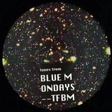 Blue Mondays - Blue Mondays 1