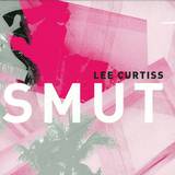 Lee Curtiss - Smut