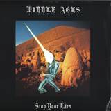Middle Ages - Stop Your Lies (remastered)