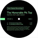 The Honorable Mr Top - Fantasy Fact & Figment