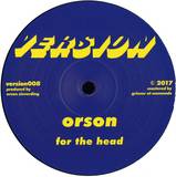 Orson - For The Head // The Past Is A Dream