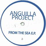 Anguilla Project - From The Sea Ep