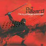 Dj Hazard - Platinum Shadows Ep  2x12"