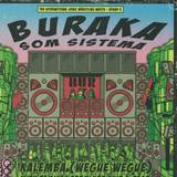 Buraka Som Sistema - Kalemba