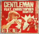 Gentleman - To The Top *mcd*