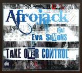 Afrojack Feat. Eva Simmons - Take Over Control *mcd*