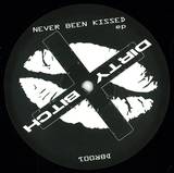 Dirty Bitch Records - Never Been Kissed Ep