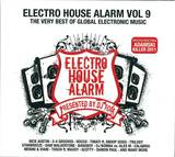 Electro House Alarm - Volume 9