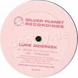 Luke Dzierzek - Echo *remix*