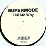 Supermode - Tell Me Why (ltd Promo)