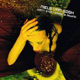 Niels Van Gogh - Dont Stop / Erase & Rewind