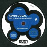 Kevin Duval - This Is What It Sounds Like