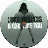 Luke Francis - A Girl Like You