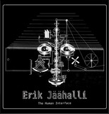 Erik Jäähalli - The Human Interface LP