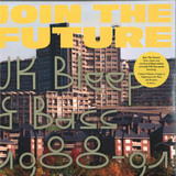 Various - Join The Future - UK Bleep & Bass 1988-91