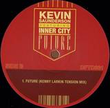 Kevin Saunderson Feat. Inner City - Future (carl Craig / Kenny Larkin Remixes)
