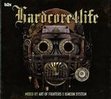 Art Of Fighters / Igneon System - Hardcore 4 Life