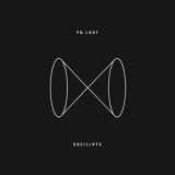 PG.Lost - Oscillate