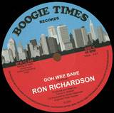 Ron Richardson - Ooh Wee Babe