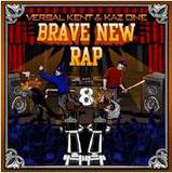 Verbal Kent & Kaz1 - Brave New Rap