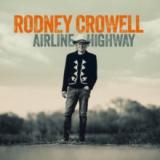 Rodney Crowell - Airline Highway