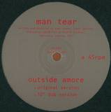Man Tear - Outside Amore