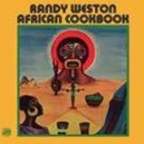 Randy Weston - Africa Cookbook