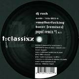 Dj Rush - *1* Motherfucking Bass