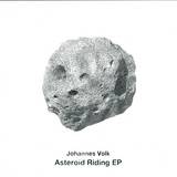 Johannes Volk - Asteroid Riding Ep (limited Full Cover)
